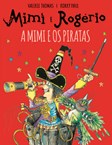 Mimi e Rogério - A Mimi e os Piratas