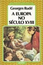 A EUROPA NO SÉCULO XVIII
