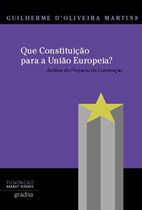 Que Constituição para a União Europeia?