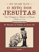 O Mito dos Jesuítas II