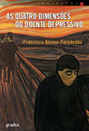 As Quatro Dimensões do Doente Depressivo