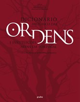 Dicionário Histórico das Ordens e Instituições Afins em Portugal