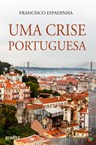Uma Crise Portuguesa