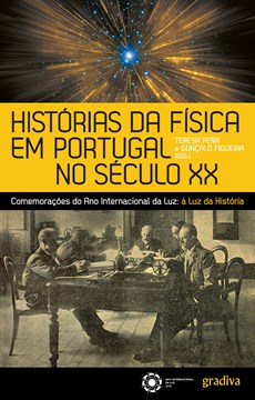 Histórias da Física em Portugal no Século XX