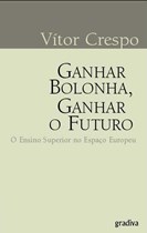 GANHAR BOLONHA, GANHAR O FUTURO