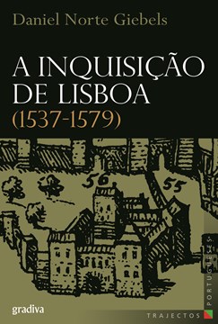 A Inquisição de Lisboa (1537-1579)