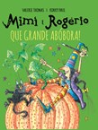 Mimi e Rogério, Que Grande Abóbora!