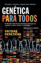 Genética Para Todos (Edição Revista e Aumentada)