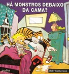 Calvin & Hobbes - HÁ MONSTROS DEBAIXO DA CAMA?