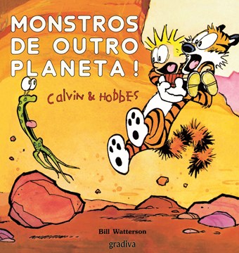 Calvin & Hobbes - MONSTROS DE OUTRO PLANETA