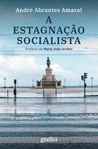 A Estagnação Socialista - Ebook