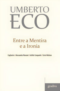 Entre a Mentira e a Ironia