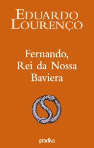 Fernando Pessoa, Rei da Nossa Baviera