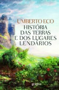 História das Terras e dos Lugares Lendários