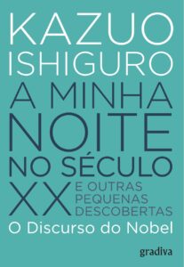 A Minha Noite no Século XX e Outras Pequenas Descobertas
